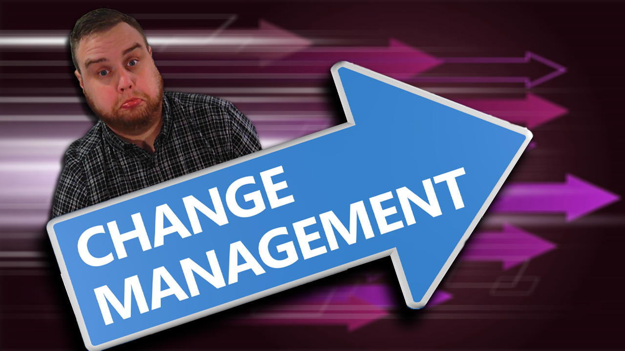 What Is Change Management